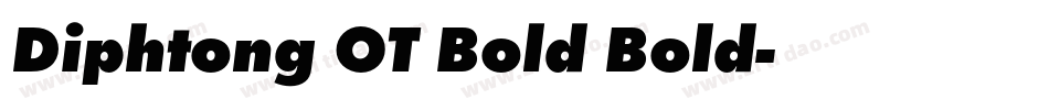 Diphtong OT Bold Bold字体转换